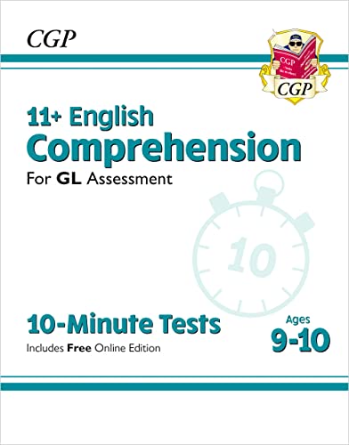 11+ GL 10-Minute Tests: English Comprehension - Ages 9-10 (with Online Edition) (CGP GL 11+ Ages 9-10)